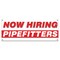 Signmission Now Hiring Pipefitters Banner Apply Inside Accepting Application Single Sided B-30290 - alternate 1